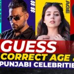 Quiz: We Bet You Can't Find Out The Correct Age Of These Punjabi Celebrities