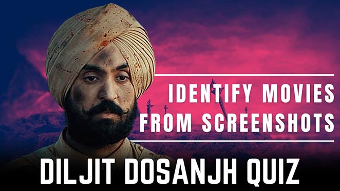 Oye Shottu, Take This Quiz And Identify Diljit Dosanjh's Movies From The Snapshots