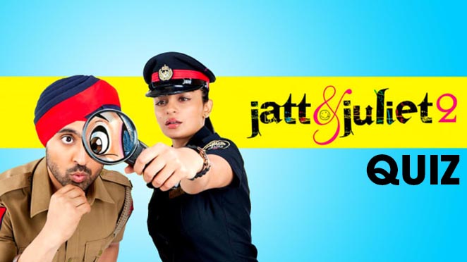 Do You Know The Answer To 'Hadbaan Ki Hunda?' Then You Can Probably Score A 15/15 In This Jatt & Juliet 2 Quiz, Give It A Try