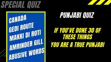 Quiz: If You’ve Done 30 Of These Things, You Are A True Punjabi