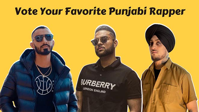 Vote For Your Favourite Punjabi Rapper To Make Him The No.1 Rapper Of The Industry